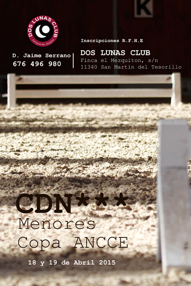 Concurso CDN *** y Copa ANCCE y CDN*** Copa Menores
